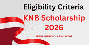 KNB Scholarship Eligibility Criteria 2026
