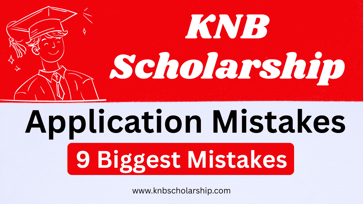 KNB Scholarship Application Mistakes