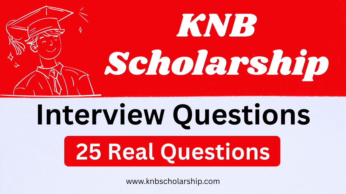 KNB Scholarship Interview Questions
