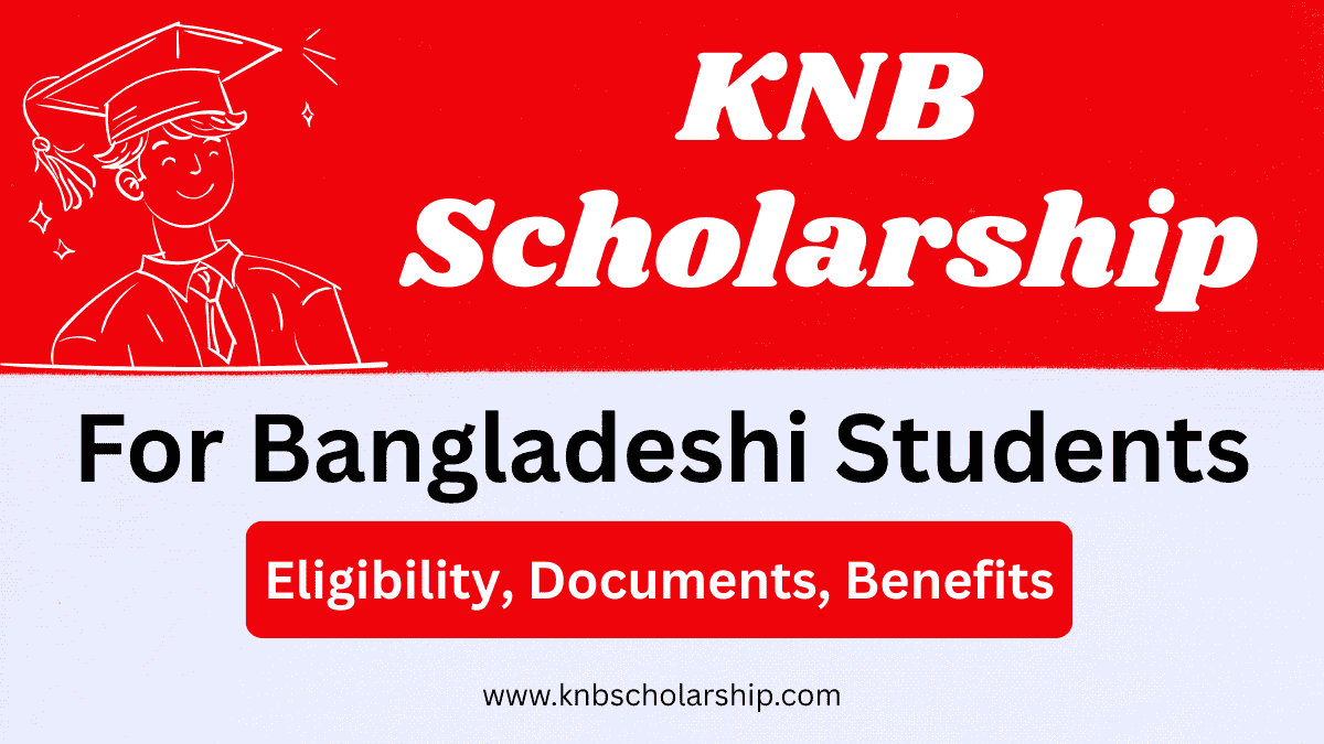 KNB Scholarship for Bangladeshi Students