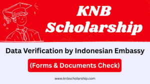 KNB Scholarship Data Verification by Indonesian Embassy